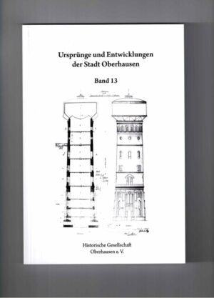 Ursprünge und Entwicklungen der Stadt Oberhausen | Bundesamt für magische Wesen