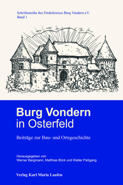 Burg Vondern in Osterfeld | Werner Bergmann, Matthias Böck, Walter Paßgang