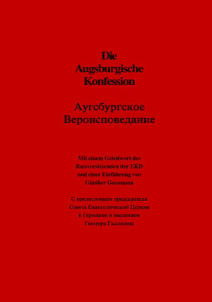 Die Augsburgische Konfession in deutscher und russischer Sprache