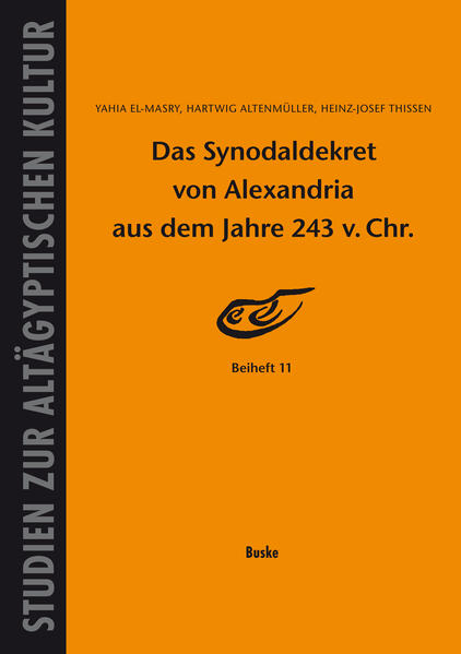 Das Synodaldekret von Alexandria aus dem Jahre 243 v. Chr. | Yahia El-Masry