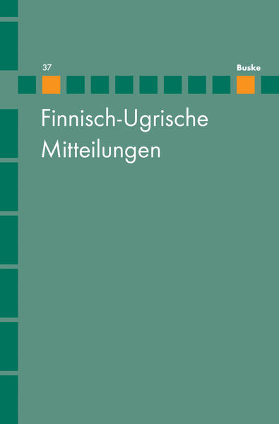 Finnisch-Ugrische Mitteilungen Band 37 | Bundesamt für magische Wesen