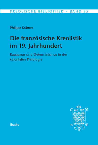 Die französische Kreolistik im 19. Jahrhundert | Bundesamt für magische Wesen