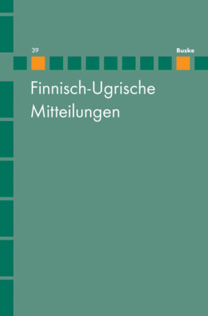 Finnisch-Ugrische Mitteilungen Band 39 | Bundesamt für magische Wesen