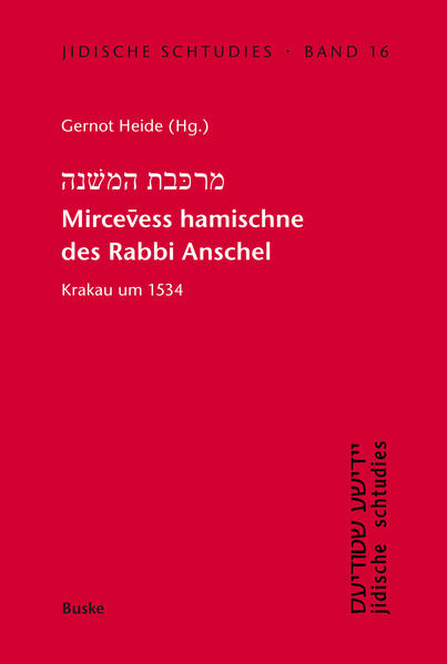 Mircevess hamischne des Rabbi Anschel Krakau um 1534 | Bundesamt für magische Wesen