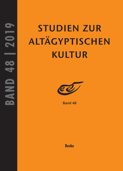 Studien zur Altägyptischen Kultur Band 48 (2019) | Jochem Kahl