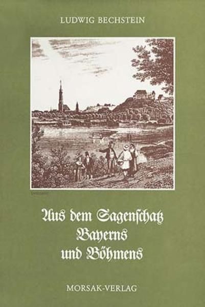 Aus dem Sagenschatz Bayerns und Böhmens | Bundesamt für magische Wesen