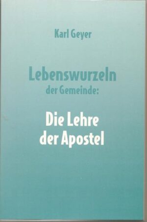 Lehre der Apostel in ihrem gesamten heilsgeschichtlichen Umfang: von der vorweltlichen Stellung und Herrlichkeit des Christus bis hin zur kommenden Weltvollendung. Vor allem geht es Karl Geyer um der Lehre vom Sohne Gottes.