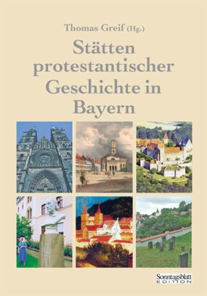 Stätten protestantischer Geschichte in Bayern | Bundesamt für magische Wesen