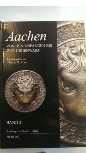 Aachen - Von den Anfängen bis zur Gegenwart | Bundesamt für magische Wesen