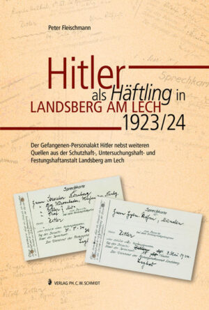 Hitler als Häftling in Landsberg am Lech 1923/24 | Bundesamt für magische Wesen
