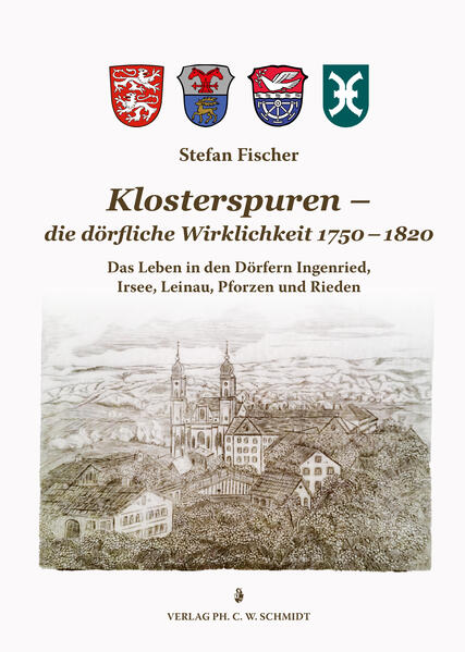 Klosterspuren - die dörfliche Wirklichkeit 1750-1820 | Stefan Fischer