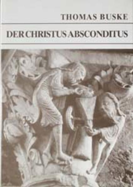 Der Christus Absconditus. In der Predigt der kleinen Propheten. Studie zu Luthers alttestamentlicher Schriftauslegung.