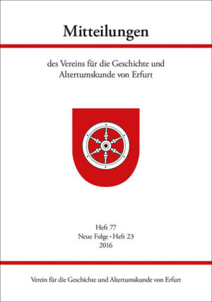 Mitteilungen des Vereins für die Geschichte und Altertumskunde von Erfurt