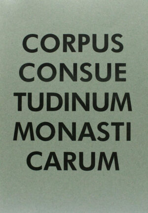 Corpus consuetudinum monasticarum