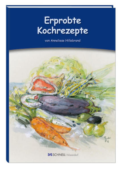 Anneliese Hillebrand Ein Kochbuch der besonderen Art: - übersichtlich - umfassend - erprobt - komplett (Die Autorin spendet ihr Honorar für dieses Buch der Christiane Herzog Stiftung zugunsten von Kindern und jungen Erwachsenen mit der unheilbaren Erbkrankheit Mukoviszidose.)