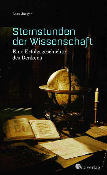 Sternstunden der Wissenschaft. Eine Erfolgsgeschichte des Denkens | Bundesamt für magische Wesen