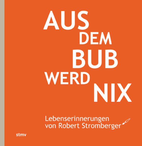 Deine Lebenserinnerungen, Du hast sie begonnen. Der Titel lag nahe: „Aus dem Bub werd nix.“ Nach einem reichen Leben konntest Du gelassen diesen Titel wählen. Aber Deine Gesundheit ließ die Beendigung dieser Arbeit nicht mehr zu. Es war mir Aufgabe und Wunsch, die Lebensgeschichten Deiner ersten zwanzig Jahre zu ergänzen und abzurunden. Ein Geschenk zu Deinem 80. Geburtstag. Iris Stromberger