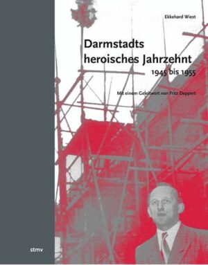 Darmstadts heroisches Jahrzehnt (1945-1955) | Bundesamt für magische Wesen