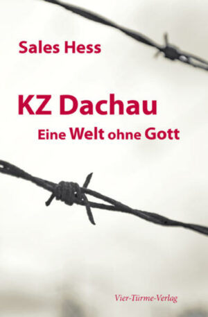 KZ Dachau, Eine Welt ohne Gott | Bundesamt für magische Wesen