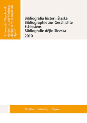 Bibliographie zur Geschichte Schlesiens 2010 | Bundesamt für magische Wesen