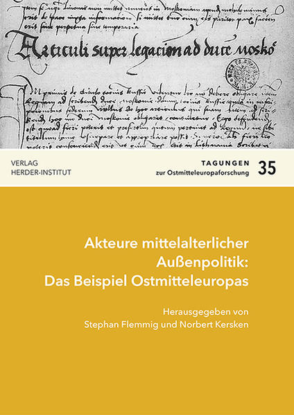 Akteure mittelalterlicher Außenpolitik: Das Beispiel Ostmitteleuropas | Bundesamt für magische Wesen