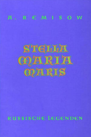 Stella Maria Maris: Russische Legenden | Bundesamt für magische Wesen