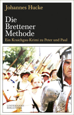 Die Brettener Methode Ein Kraichgau-Krimi zu Peter und Paul | Johannes Hucke