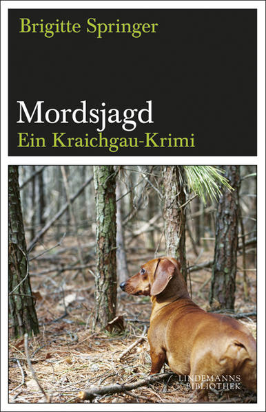 Mordsjagd Ein Kraichgau-Krimi | Brigitte Springer
