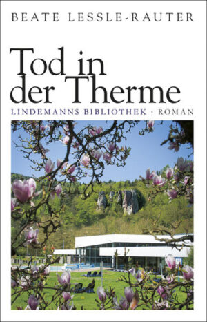 Tod in der Therme | Beate Lessle-Rauter