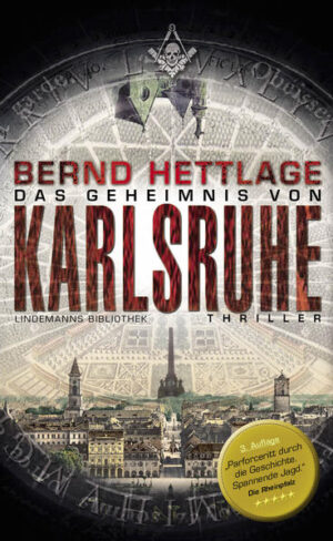 Das Geheimnis von Karlsruhe | Bernd Hettlage