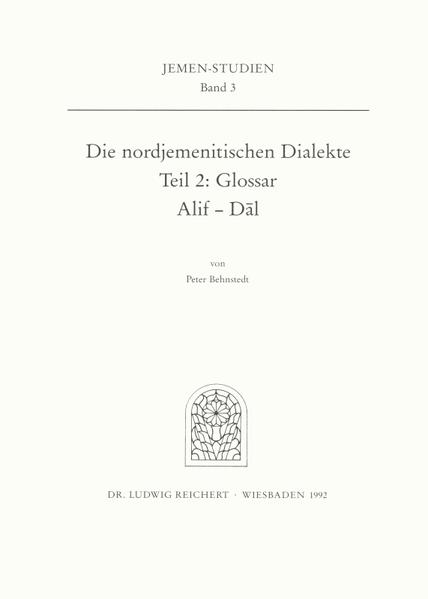 Die nordjemenitischen Dialekte (Glossar): Buchstaben Alif-Dal | Peter Behnstedt