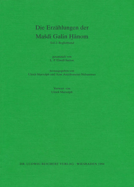 Die Erzählungen der Masdi Galin Hanom: Teil 2: Begleitband | Ulrich Marzolph, Azar Amirhosseini-Nithammer