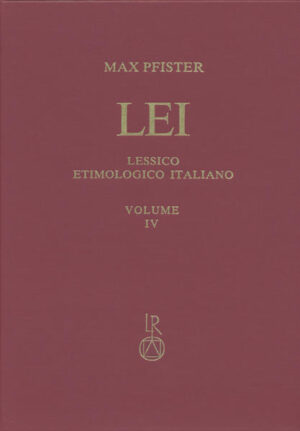 Lessico Etimologico Italiano. Band 4 (IV): ba-Bassano | Max Pfister