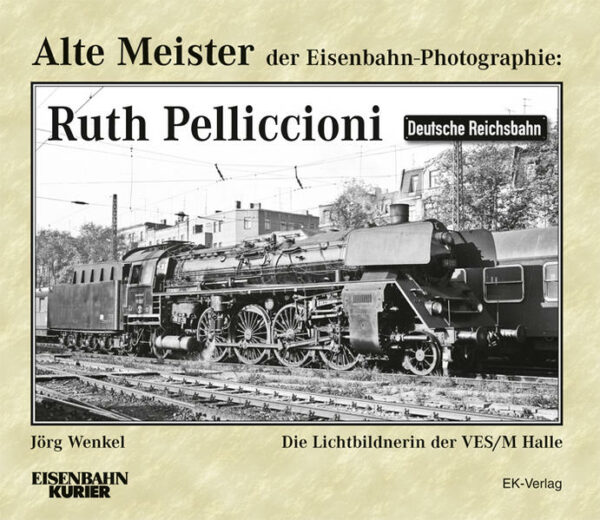 Alte Meister der Eisenbahn-Photographie: Ruth Pelliccioni | Bundesamt für magische Wesen