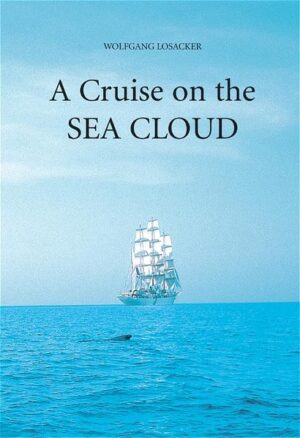 Englische Ausgabe von "Die Fahrt mit der Sea Cloud" (ISBN 3-88264-288-2)