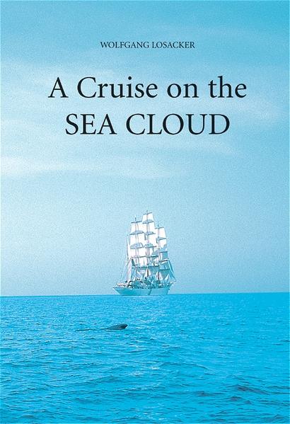 Englische Ausgabe von "Die Fahrt mit der Sea Cloud" (ISBN 3-88264-288-2)