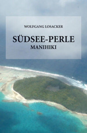 Nach dem großen Erfolg seiner Bildbände und Geschichten legt 'Südseedoktor' Wolfgang Losacker jetzt ein Buch über die Südsee-Perle Manihiki vor. Dieses Buch erzählt die spannende Geschichte, wie heutzutage das Leben auf den Atollinseln der Südsee aussieht. Diese Geschichten sind ebenso einzigartig, wie die Menschen dieser Inseln, die Polynesier der Südsee.