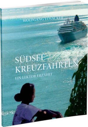 Was Wolfgang Losacker als Lektor auf beliebten Kreuzfahrtschiffen seinen Zuhörern erzählt ist so interessant und spannend, dass man seine Vorträge auch gedruckt mit nach Hause nehmen kann. Ja, man kann! Englische Ausgabe erschienen als "CRUISING IN THE SOUTH SEAS" (ISBN 978-3-88264-686-3).