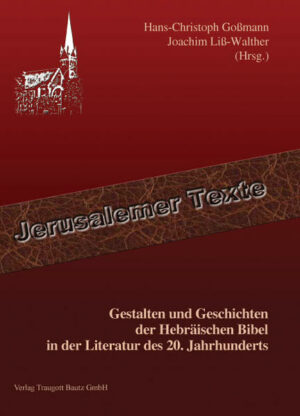 Gestalten und Geschichten der Hebräischen Bibel in der Literatur des 20. Jahrhunderts | Bundesamt für magische Wesen