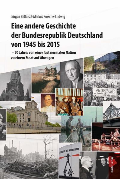 Eine andere Geschichte der Bundesrepublik Deutschland von 1945 bis 2015 | Bundesamt für magische Wesen