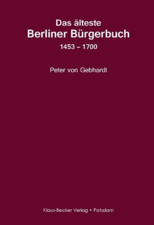 Das älteste Berliner Bürgerbuch 1453  1700 | Bundesamt für magische Wesen
