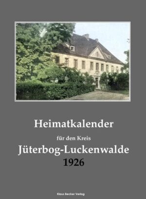 Heimatkalender für den Kreis Jüterbog-Luckenwalde 1926 | Bundesamt für magische Wesen