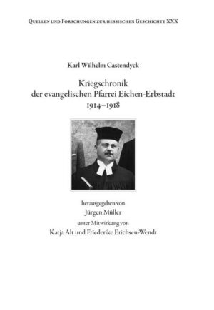 Kriegschronik der evangelischen Pfarrei Eichen-Erbstadt 1914-1918 | Bundesamt für magische Wesen