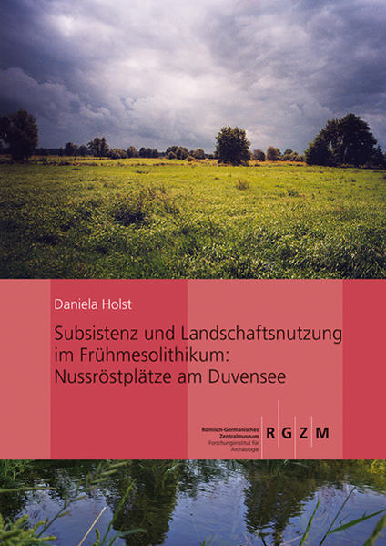 Subsistenz und Landschaftsnutzung im Frühmesolithikum | Bundesamt für magische Wesen