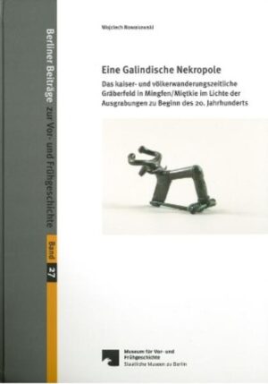 Eine Galindische Nekropole | Matthias Wemhoff