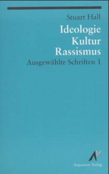 Ideologie, Kultur, Rassismus | Stuart Hall