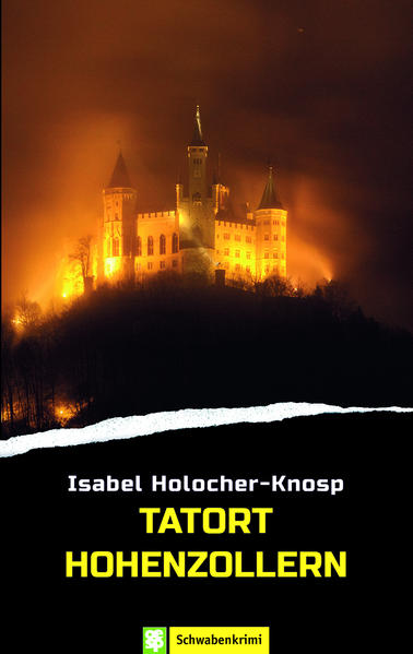 Tatort Hohenzollern Schwabenkrimi | Isabel Holocher-Knosp