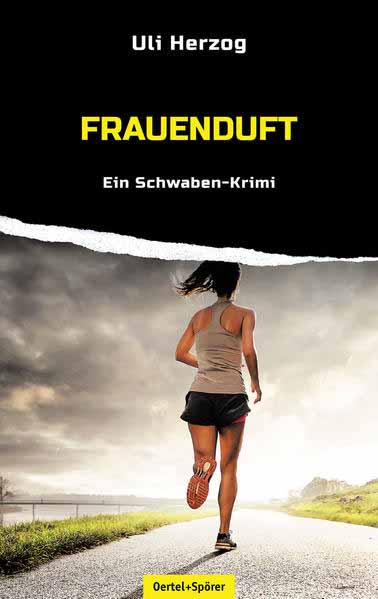 Frauenduft Schwabenkrimi | Uli Herzog