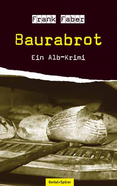 Baurabrot Der vierte Fall von Grießinger und Lämmle | Frank Faber