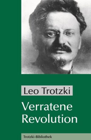 Verratene Revolution | Leo Trotzki